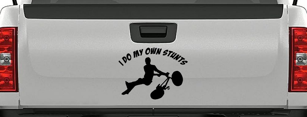 I Do My Own Stunts BMX Bike Tailwhip Moto Sports Car or Truck Window Vinyl Decal Sticker (Black)