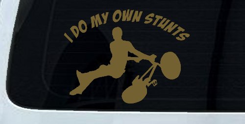 I Do My Own Stunts BMX Bike Tailwhip Moto Sports Car or Truck Window Decal Sticker