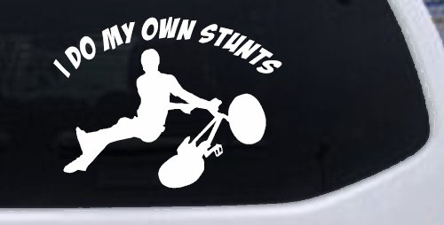 I Do My Own Stunts BMX Bike Tailwhip Moto Sports Car or Truck Window Decal Sticker (White)