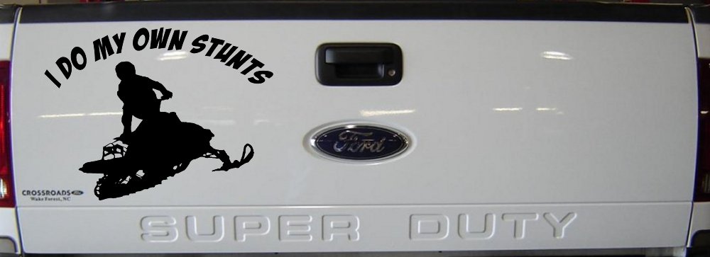 I Do My Own Stunts Snowmobile Moto Sports Car or Truck Window Vinyl Decal Sticker (Black)