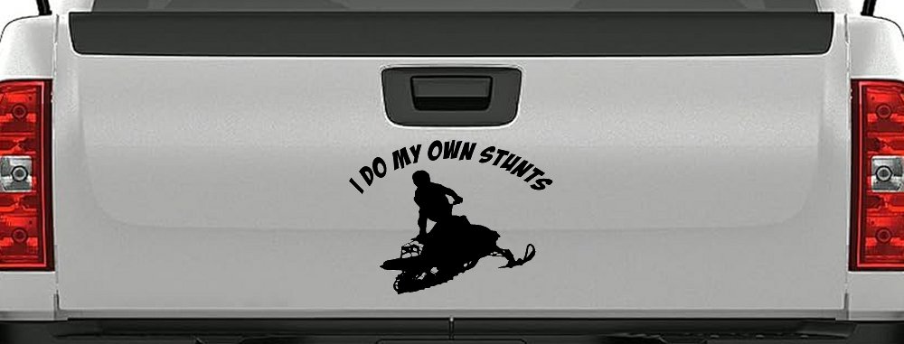 I Do My Own Stunts Snowmobile Moto Sports Car or Truck Window Decal Sticker
