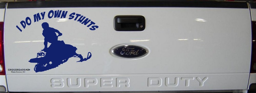 I Do My Own Stunts Snowmobile Moto Sports Car or Truck Window Decal Sticker