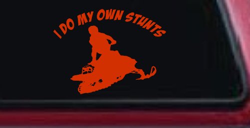 I Do My Own Stunts Snowmobile Moto Sports Car or Truck Window Decal Sticker