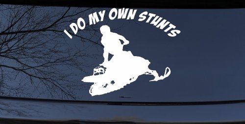 I Do My Own Stunts Snowmobile Moto Sports Car or Truck Window Decal Sticker (White)