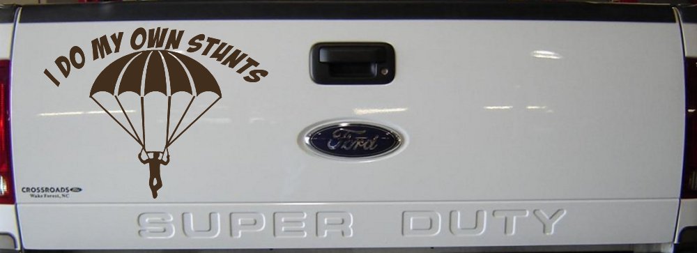 I Do My Own Stunts Skydiving Sports Car or Truck Window Decal Sticker (Brown)