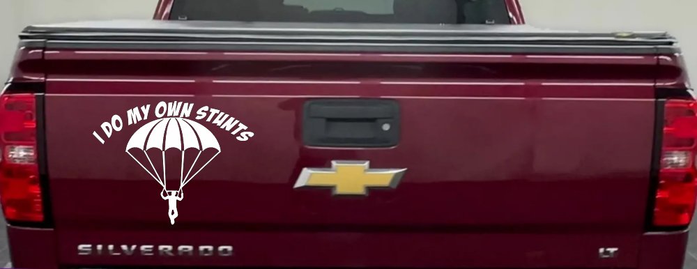 I Do My Own Stunts Skydiving Sports Car or Truck Window Decal Sticker