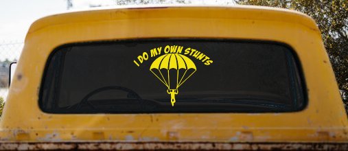 I Do My Own Stunts Skydiving Sports Car or Truck Window Decal Sticker