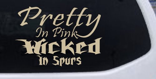 Pretty In Pink Wicked In Spurs Cowgirl Country Farm Ranch Rodeo  Car or Truck Window Decal Sticker