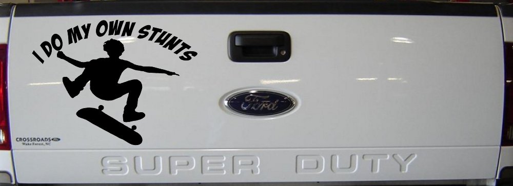 I Do My Own Stunts Skateboarding Car or Truck Window Decal Sticker (Black)
