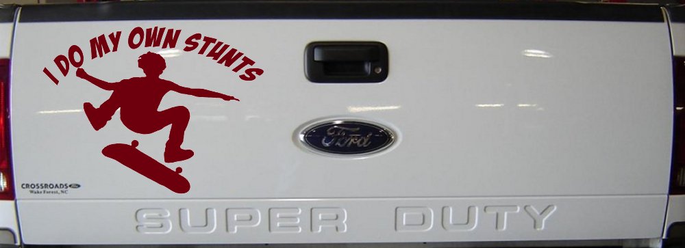 I Do My Own Stunts Skateboarding Car or Truck Window Decal Sticker (Burgundy)