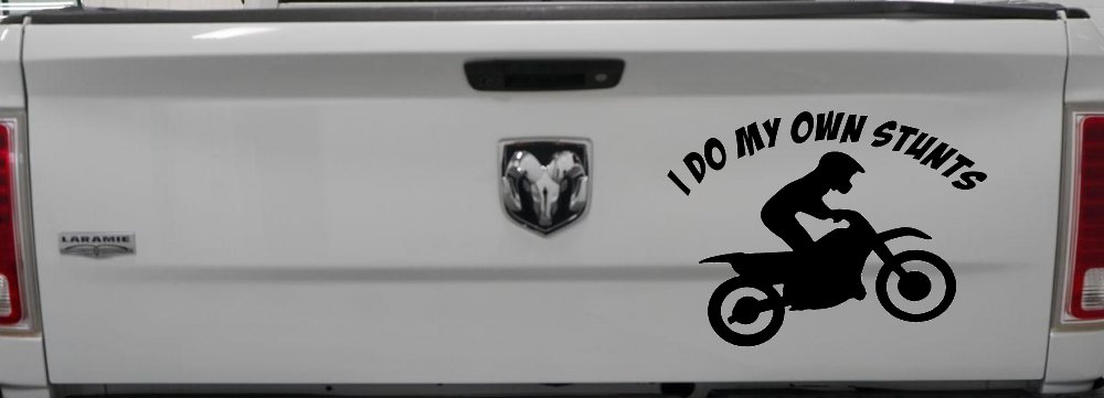 I Do My Own Stunts Dirt Bike Moto Sports Car or Truck Window Decal Sticker
