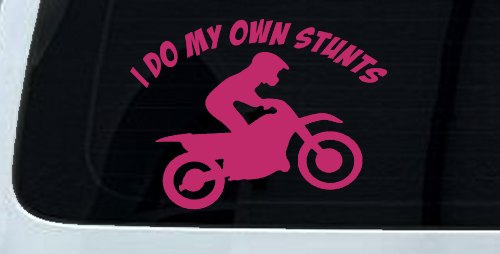 I Do My Own Stunts Dirt Bike Moto Sports Car or Truck Window Decal Sticker (Hot Pink)