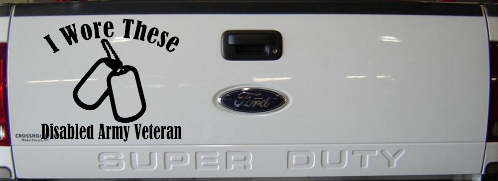 I Wore These Disabled Army Veteran Dog Tags Military Car or Truck Window Decal Sticker (Black)