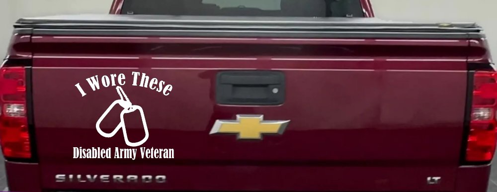 I Wore These Disabled Army Veteran Dog Tags Military Car or Truck Window Decal Sticker (White)