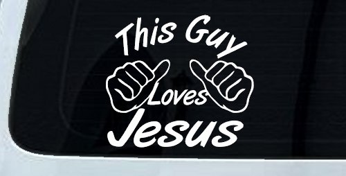 This Guy Loves Jesus God Christian Car or Truck Window Decal Sticker (White)