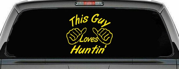 This Guy Loves Hunting Car or Truck Window Decal Sticker (Yellow)