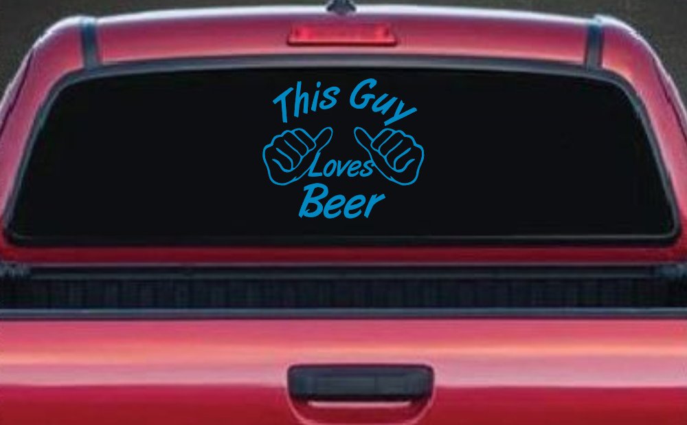 This Guy Loves Beer Car or Truck Window Decal Sticker (Blue)