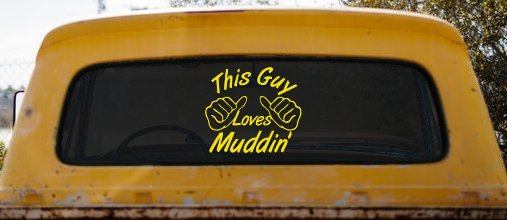 This Guy Loves Mudding Off Road Car or Truck Window Decal Sticker