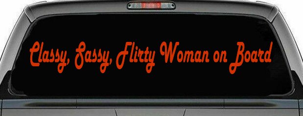 Classy Sassy Flirty Woman on Board Car or Truck Window Decal Sticker (Orange Red)