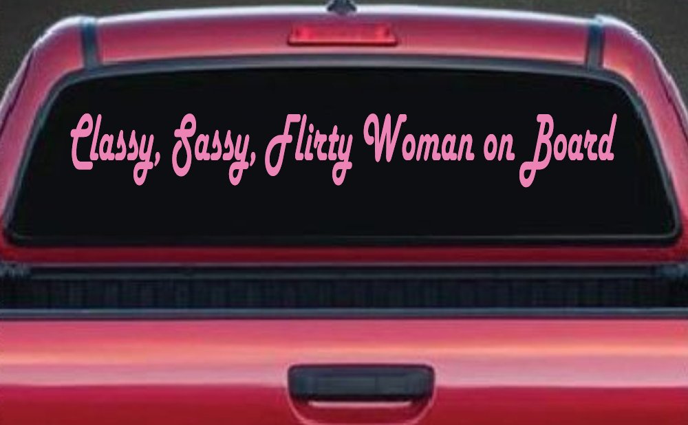 Classy Sassy Flirty Woman on Board Car or Truck Window Decal Sticker (Pink)