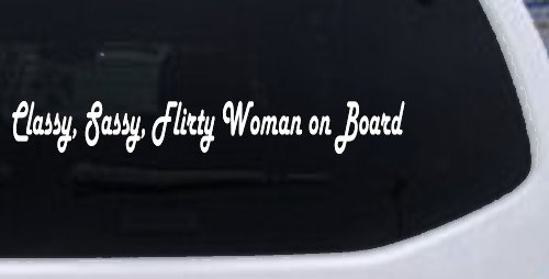 Classy Sassy Flirty Woman on Board Car or Truck Window Decal Sticker (White)