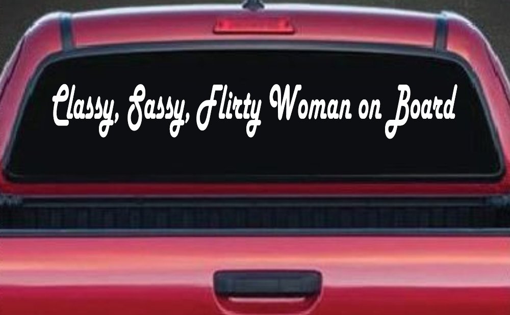 Classy Sassy Flirty Woman on Board Car or Truck Window Vinyl Decal Sticker (White)