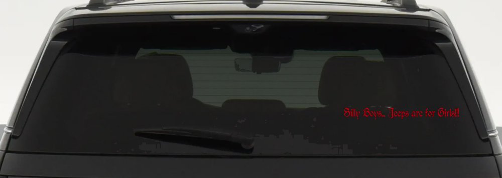 Silly Boys Jeeps Are For Girls Car or Truck Window Decal Sticker (Red)
