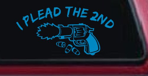 I Plead The 2nd Amendment Gun Guns Car or Truck Window Decal Sticker (Blue)