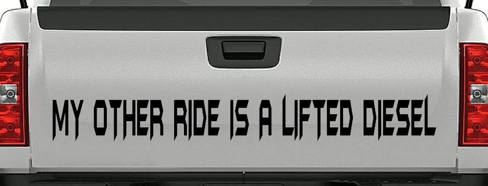 My Other Ride Is A Lifted Diesel Off Road Car or Truck Window Decal Sticker (Black)