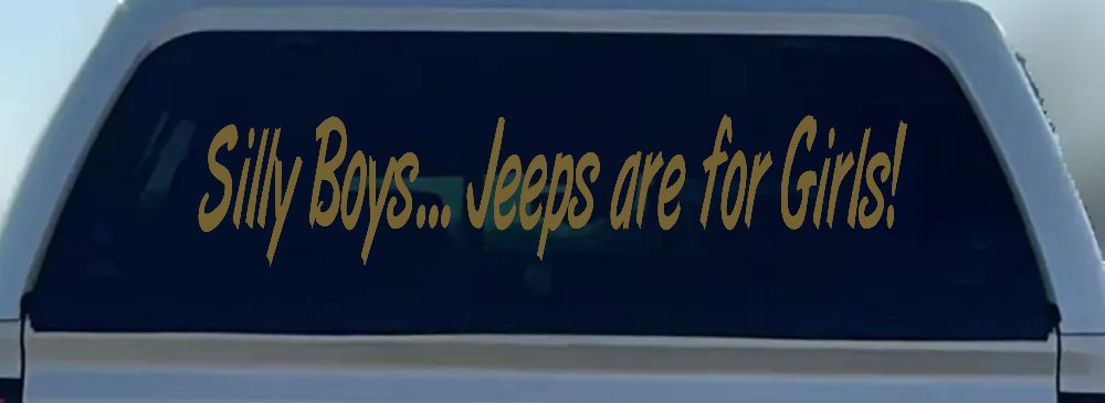Silly Boys Jeeps For Girls Car or Truck Window Decal Sticker