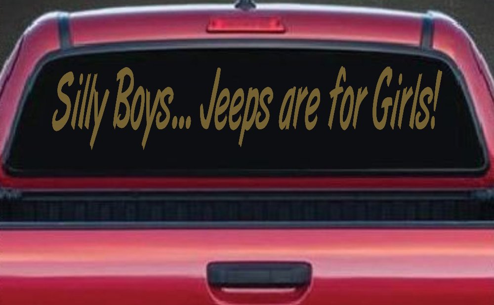 Silly Boys Jeeps For Girls Car or Truck Window Decal Sticker