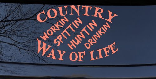 Country Way Of Life Car or Truck Window Decal Sticker (Coral)