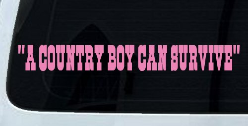 A Country Boy Can Survive Car or Truck Window Vinyl Decal Sticker (Pink)