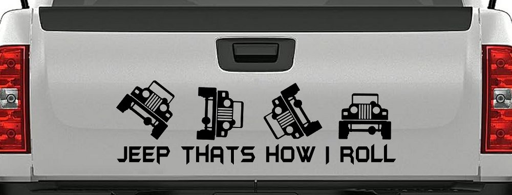 Jeep Thats How I Roll Funny Off Road Car or Truck Window Decal Sticker