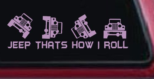 Jeep Thats How I Roll Funny Off Road Car or Truck Window Decal Sticker