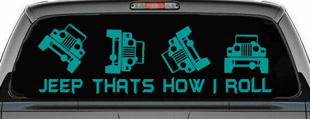 Jeep Thats How I Roll Funny Off Road Car or Truck Window Decal Sticker (Turquoise)