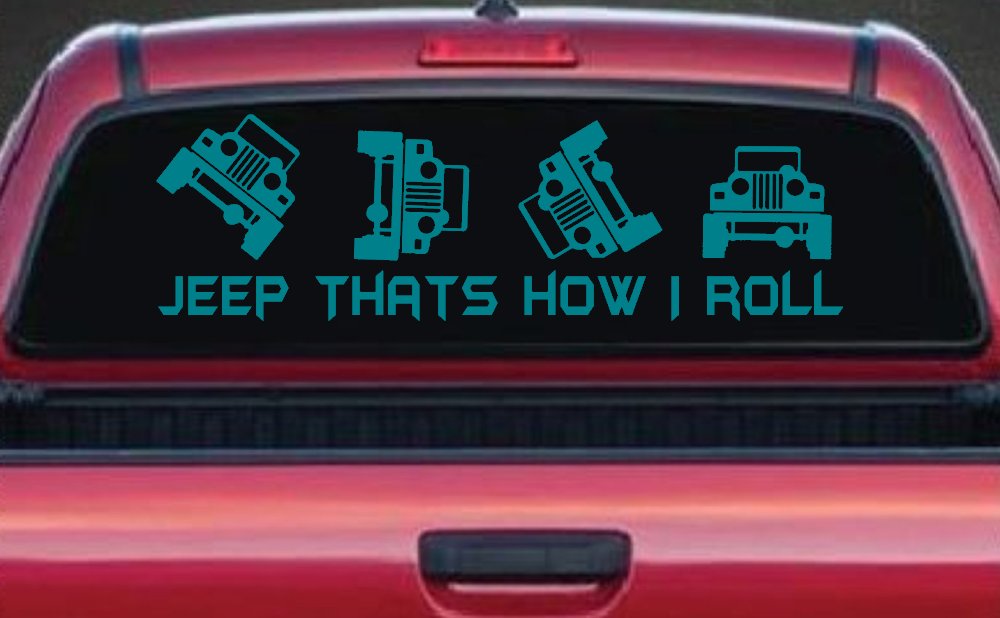 Jeep Thats How I Roll Funny Off Road Car or Truck Window Decal Sticker (Turquoise Blue)