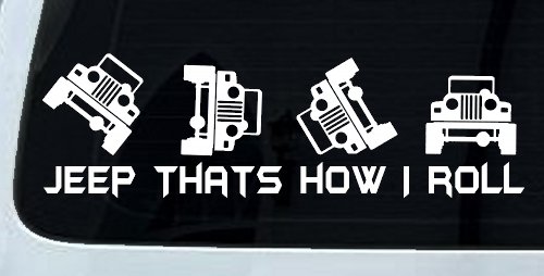Jeep Thats How I Roll Funny Off Road Car or Truck Window Decal Sticker (White)