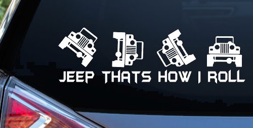 Jeep Thats How I Roll Funny Off Road Car or Truck Window Vinyl Decal Sticker (White)