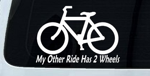 My Other Ride Has Two Wheels Bicycle Funny Car or Truck Window Decal Sticker (White)