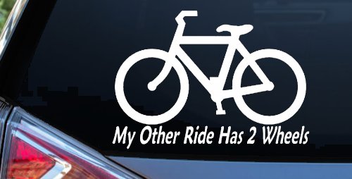 My Other Ride Has Two Wheels Bicycle Funny Car or Truck Window Decal Sticker (White)