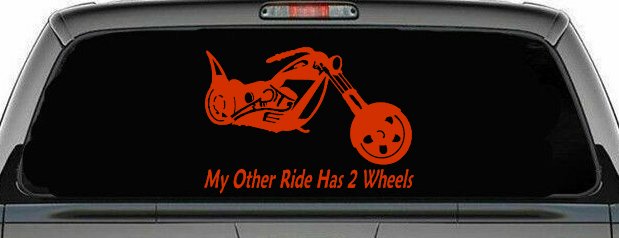 My Other Ride Has Two Wheels Chopper Biker Car or Truck Window Decal Sticker
