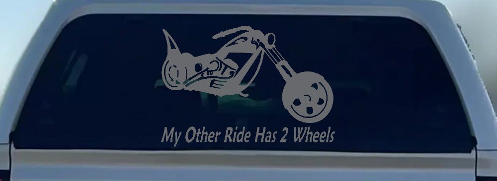 My Other Ride Has Two Wheels Chopper Biker Car or Truck Window Decal Sticker (Silver)