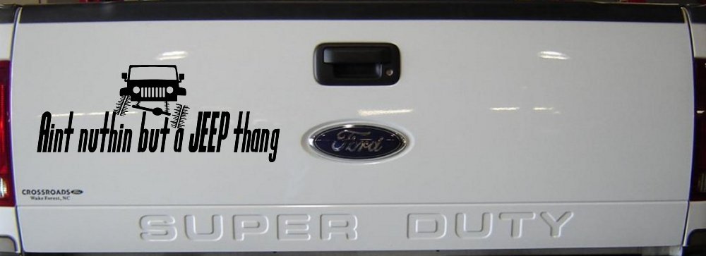 Aint nuthin but a JEEP thang Off Road Car or Truck Window Vinyl Decal Sticker (Black)