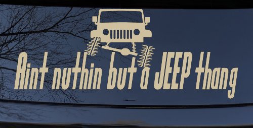 Aint nuthin but a JEEP thang Off Road Car or Truck Window Decal Sticker