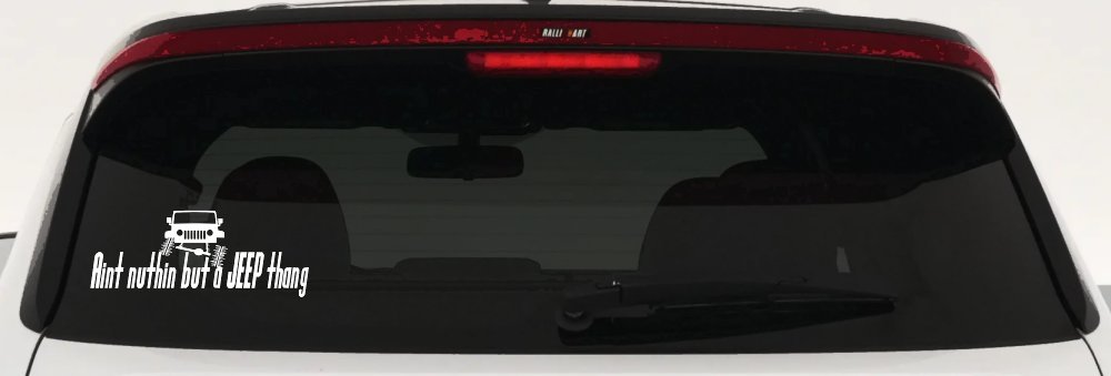 Aint nuthin but a JEEP thang Off Road Car or Truck Window Decal Sticker