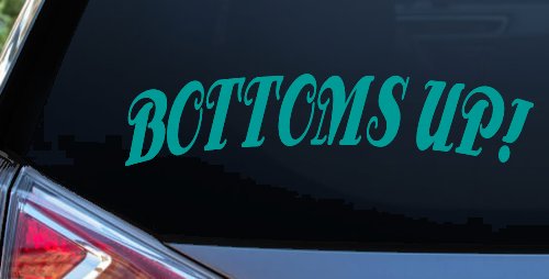 Bottoms Up Car or Truck Window Vinyl Decal Sticker (Turquoise)