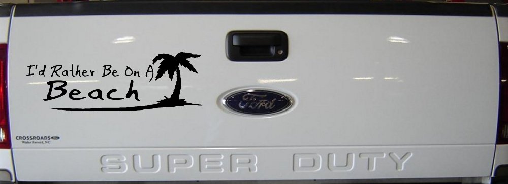 I'd Rather Be On A Beach with Palm Tree Car or Truck Window Decal Sticker
