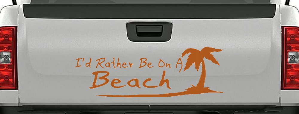 I'd Rather Be On A Beach with Palm Tree Car or Truck Window Decal Sticker