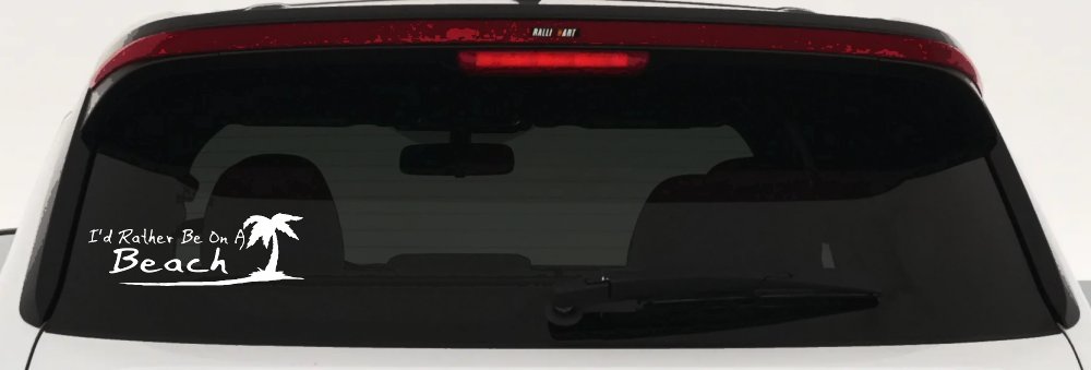 I'd Rather Be On A Beach with Palm Tree Car or Truck Window Decal Sticker